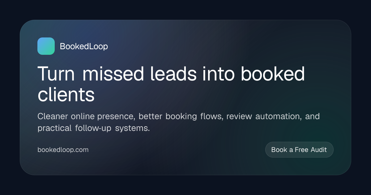 BookedLoop — Turn missed leads into booked clients